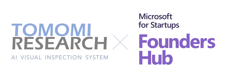 TOMOMI RESEARCH AI VISUAL INSPECTION SYSTEM × Microsoft for Startups Founders Hub
